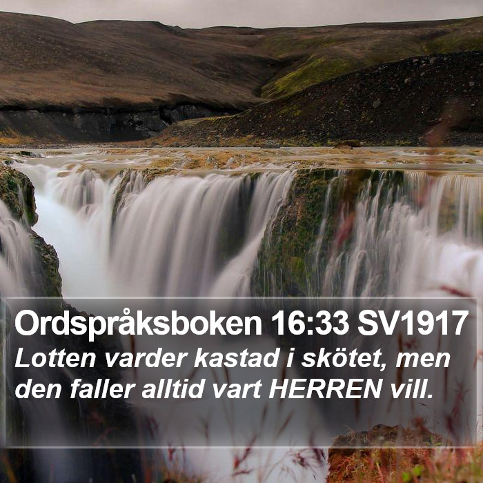 Ordspråksboken 16:33 SV1917 Bible Study