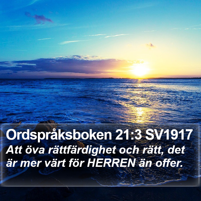 Ordspråksboken 21:3 SV1917 Bible Study