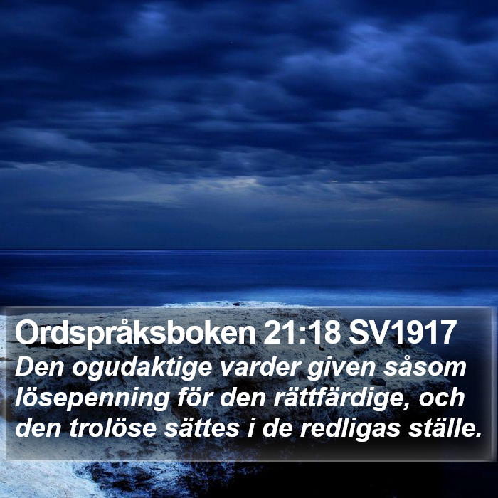 Ordspråksboken 21:18 SV1917 Bible Study