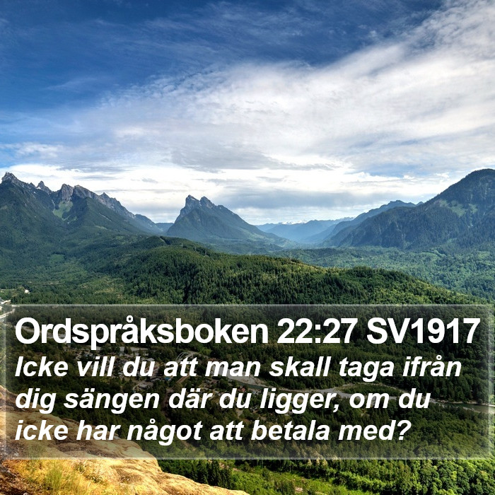 Ordspråksboken 22:27 SV1917 Bible Study