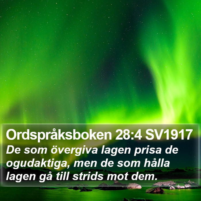 Ordspråksboken 28:4 SV1917 Bible Study