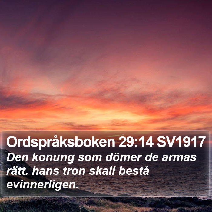 Ordspråksboken 29:14 SV1917 Bible Study