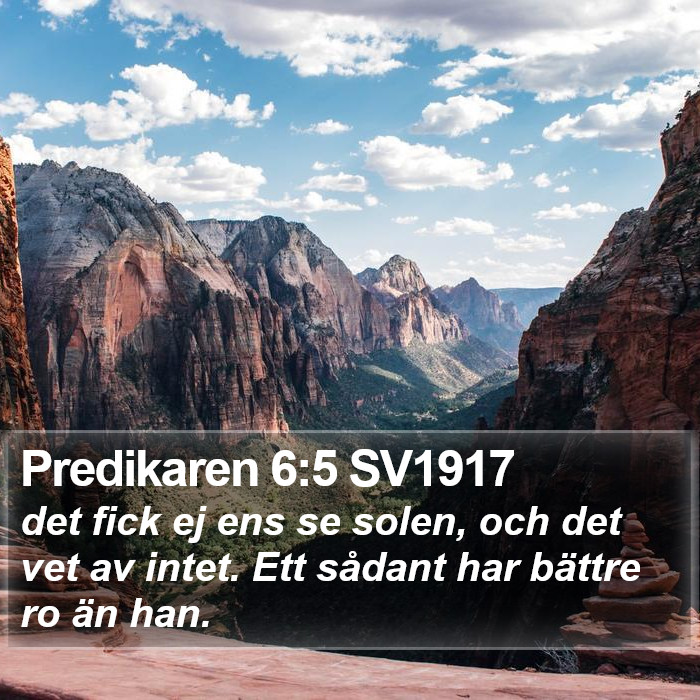 Predikaren 6:5 SV1917 Bible Study