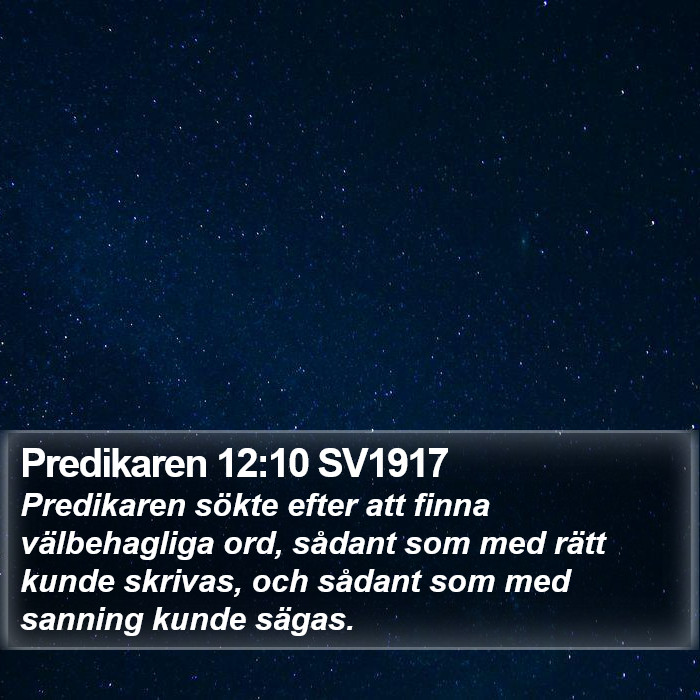 Predikaren 12:10 SV1917 Bible Study