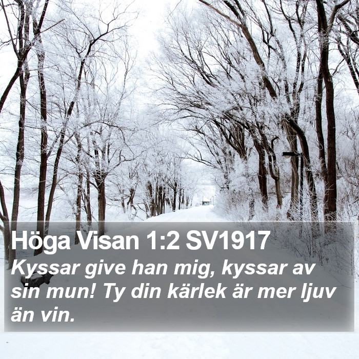 Höga Visan 1:2 SV1917 Bible Study