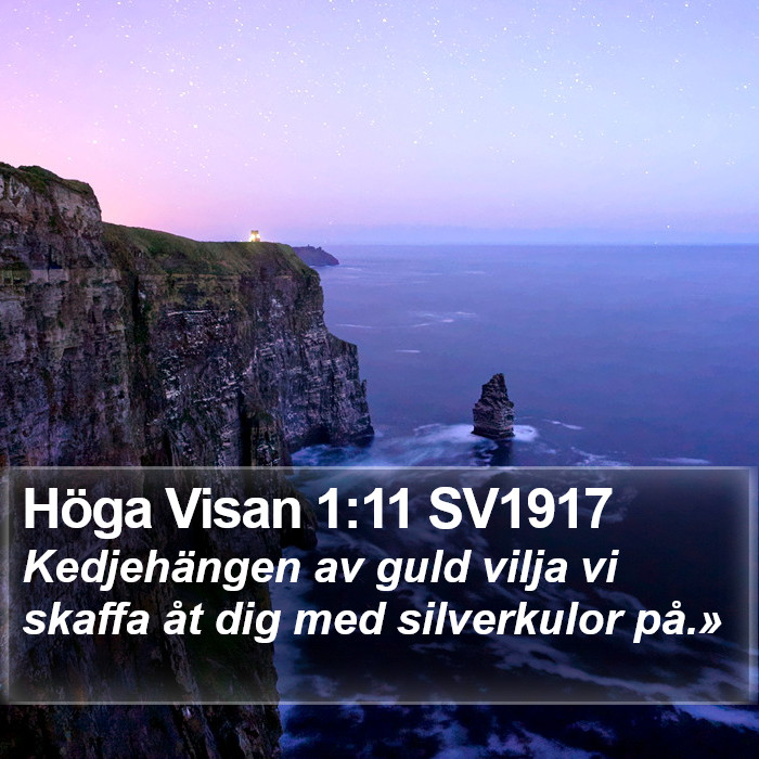 Höga Visan 1:11 SV1917 Bible Study