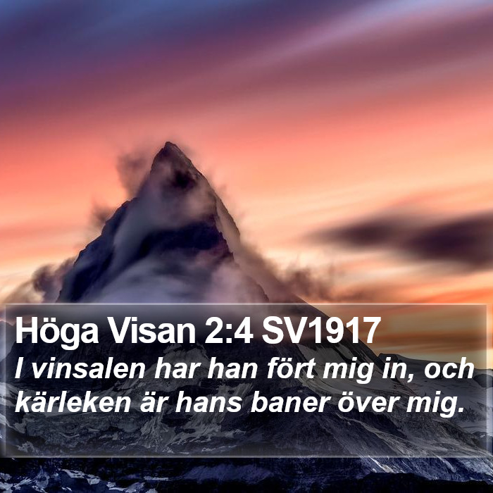 Höga Visan 2:4 SV1917 Bible Study