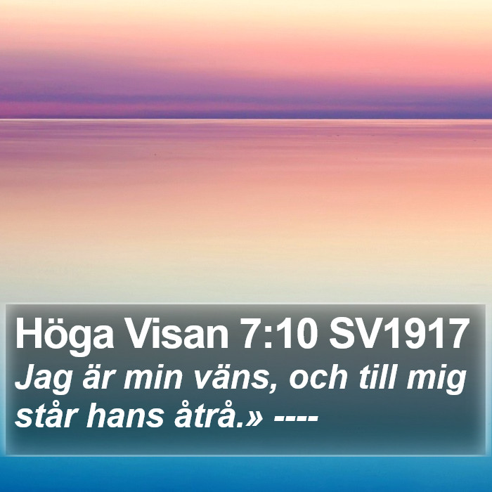 Höga Visan 7:10 SV1917 Bible Study