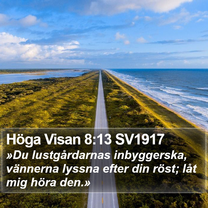Höga Visan 8:13 SV1917 Bible Study