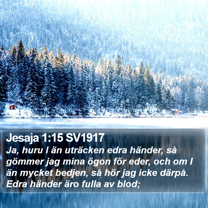 Jesaja 1:15 SV1917 Bible Study