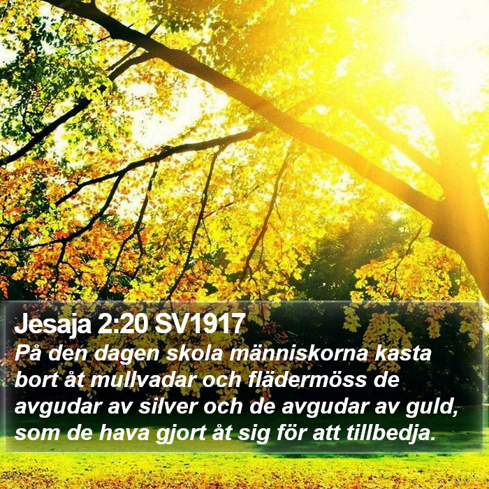 Jesaja 2:20 SV1917 Bible Study