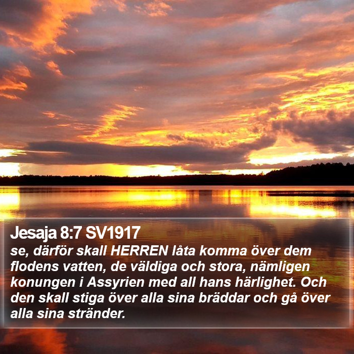 Jesaja 8:7 SV1917 Bible Study