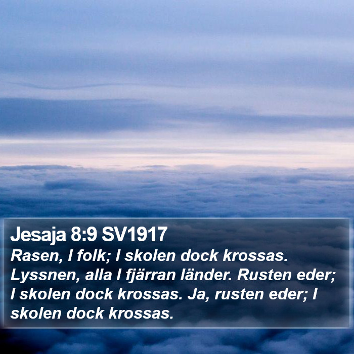 Jesaja 8:9 SV1917 Bible Study