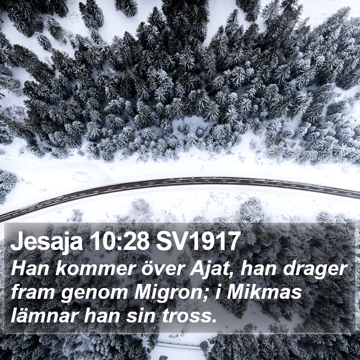 Jesaja 10:28 SV1917 Bible Study