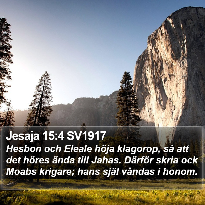 Jesaja 15:4 SV1917 Bible Study