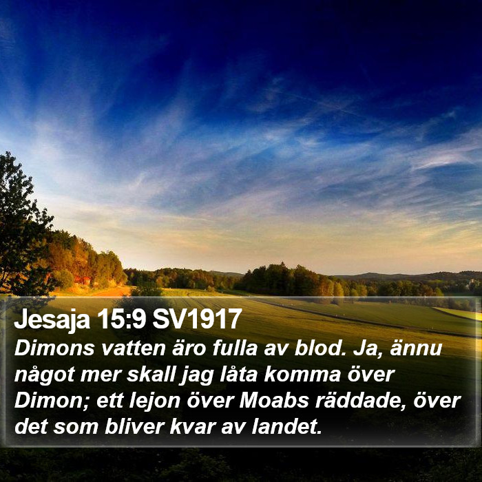 Jesaja 15:9 SV1917 Bible Study