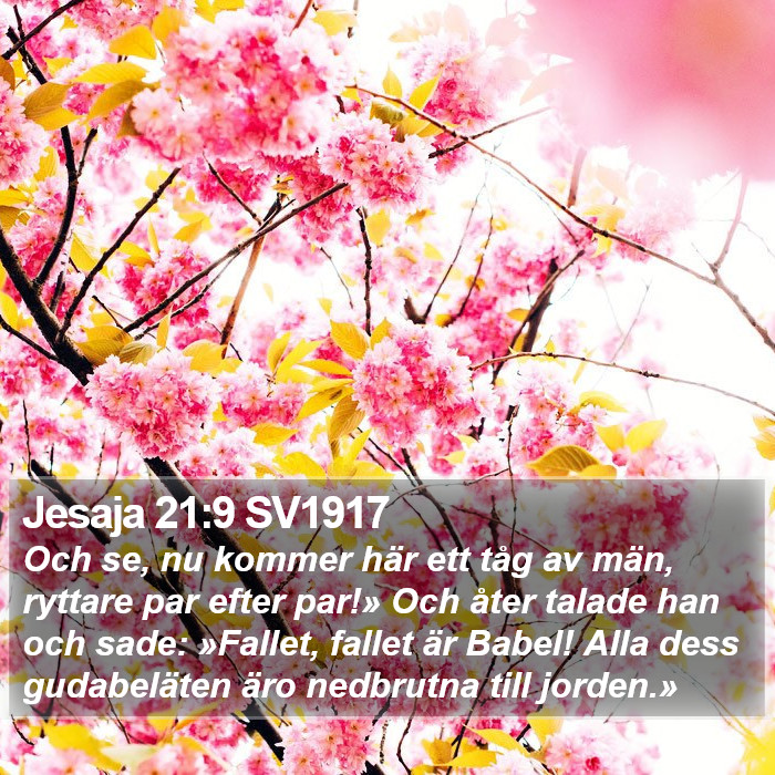 Jesaja 21:9 SV1917 Bible Study