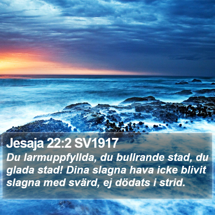 Jesaja 22:2 SV1917 Bible Study