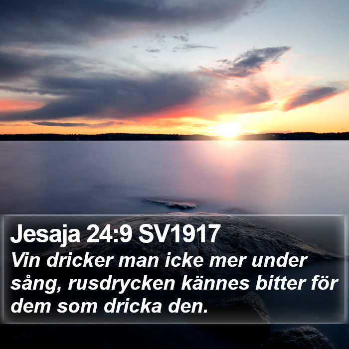 Jesaja 24:9 SV1917 Bible Study