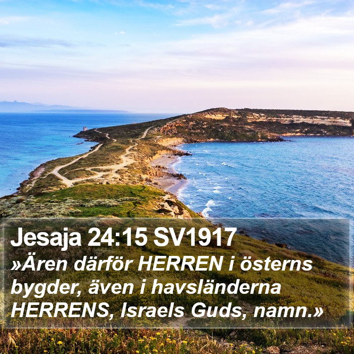 Jesaja 24:15 SV1917 Bible Study