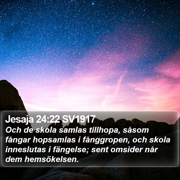 Jesaja 24:22 SV1917 Bible Study