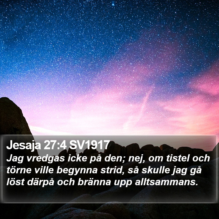 Jesaja 27:4 SV1917 Bible Study