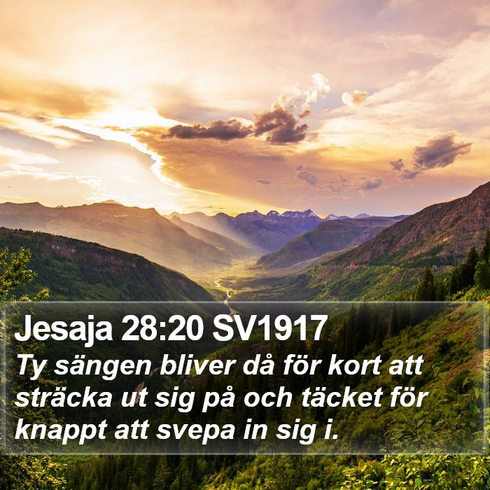 Jesaja 28:20 SV1917 Bible Study