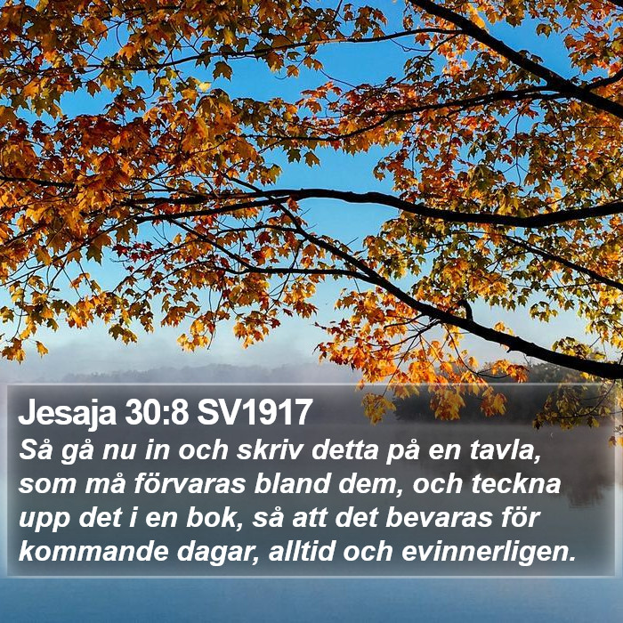 Jesaja 30:8 SV1917 Bible Study