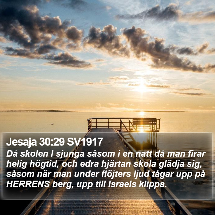 Jesaja 30:29 SV1917 Bible Study