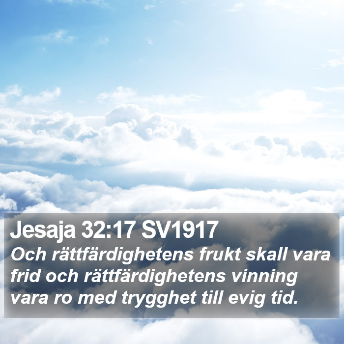 Jesaja 32:17 SV1917 Bible Study