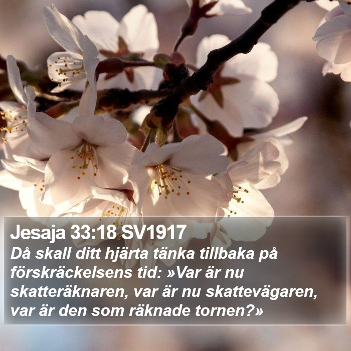 Jesaja 33:18 SV1917 Bible Study