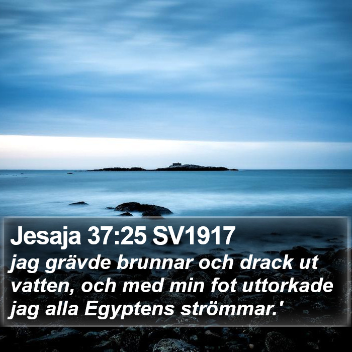 Jesaja 37:25 SV1917 Bible Study