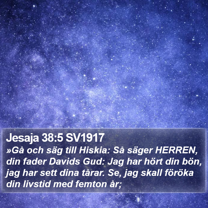 Jesaja 38:5 SV1917 Bible Study