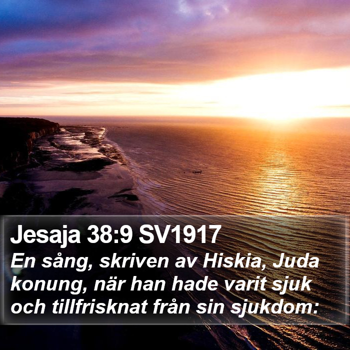 Jesaja 38:9 SV1917 Bible Study