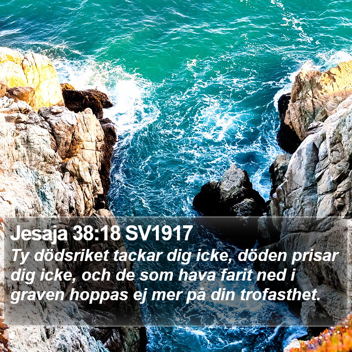 Jesaja 38:18 SV1917 Bible Study