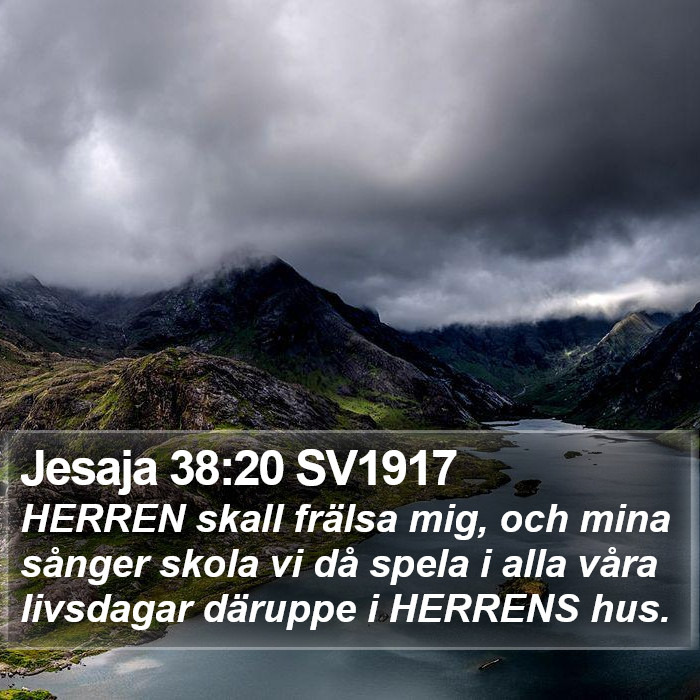 Jesaja 38:20 SV1917 Bible Study