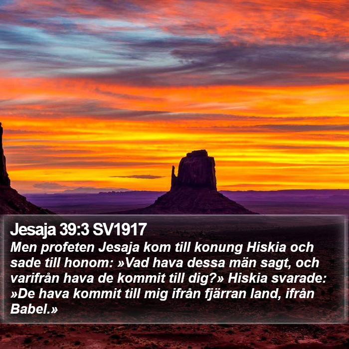 Jesaja 39:3 SV1917 Bible Study