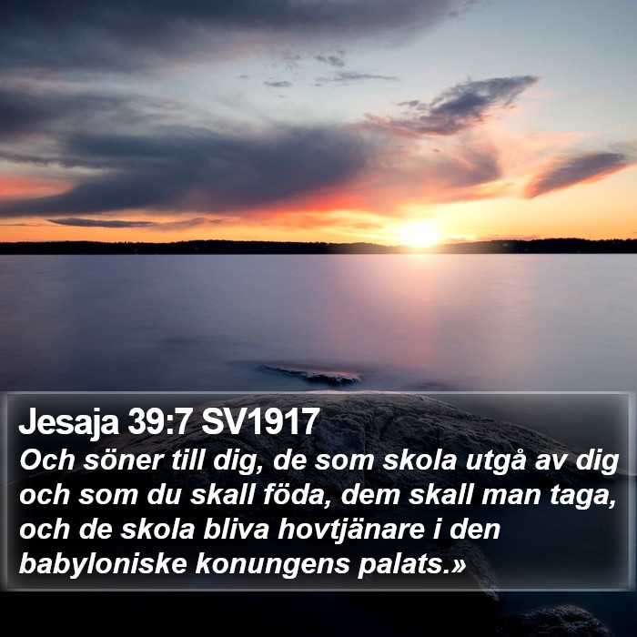 Jesaja 39:7 SV1917 Bible Study