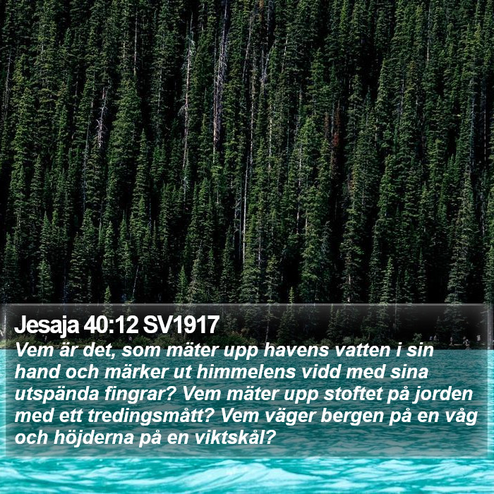 Jesaja 40:12 SV1917 Bible Study