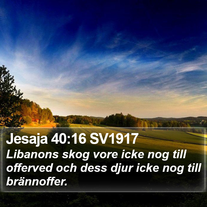 Jesaja 40:16 SV1917 Bible Study