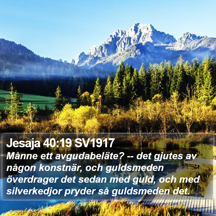 Jesaja 40:19 SV1917 Bible Study