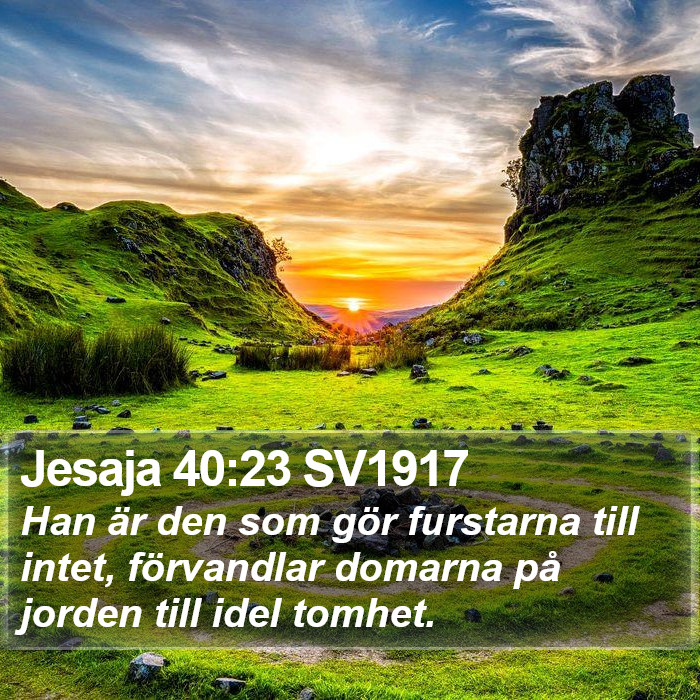 Jesaja 40:23 SV1917 Bible Study