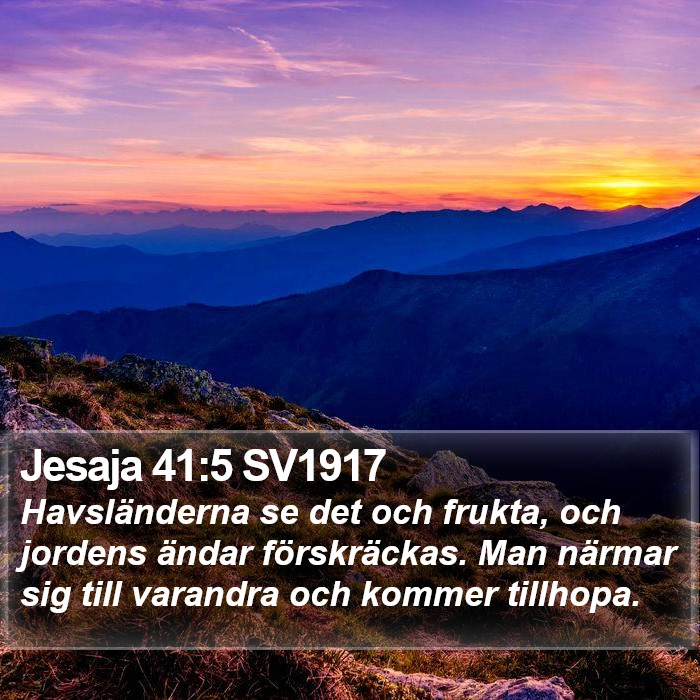 Jesaja 41:5 SV1917 Bible Study