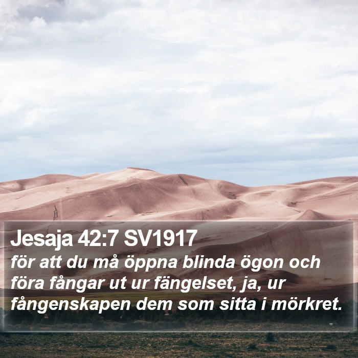 Jesaja 42:7 SV1917 Bible Study