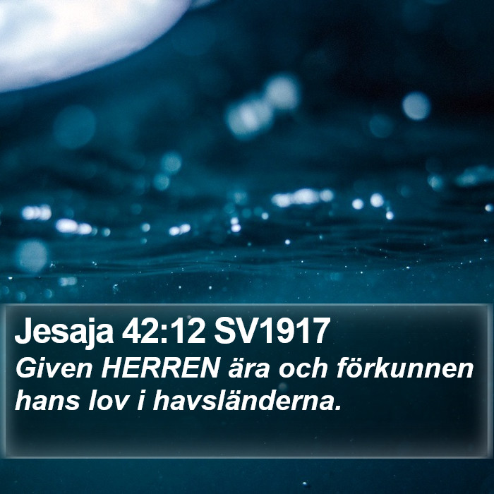 Jesaja 42:12 SV1917 Bible Study