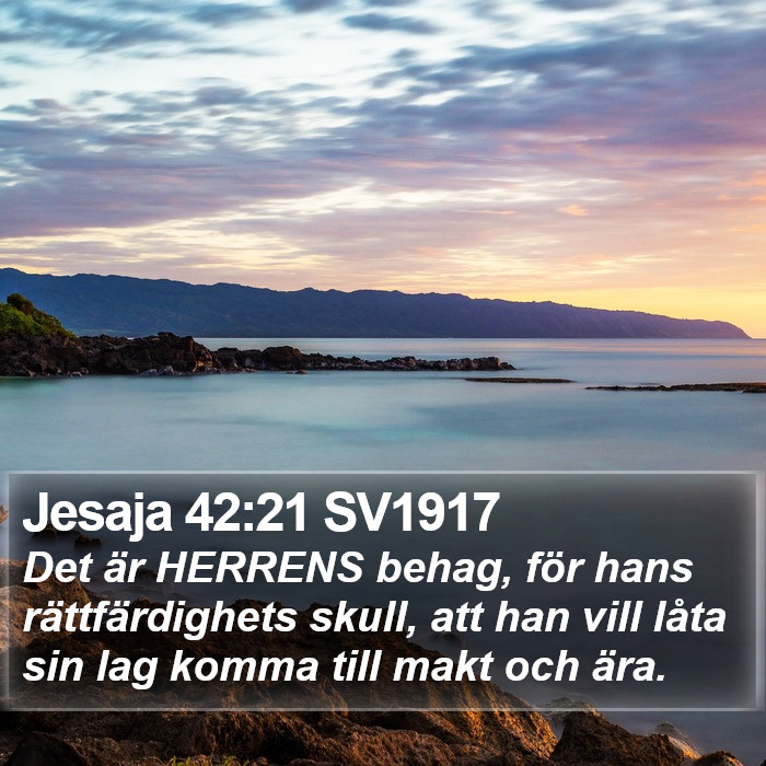 Jesaja 42:21 SV1917 Bible Study