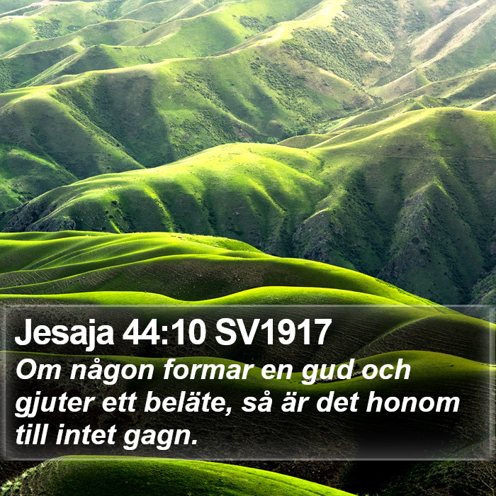 Jesaja 44:10 SV1917 Bible Study