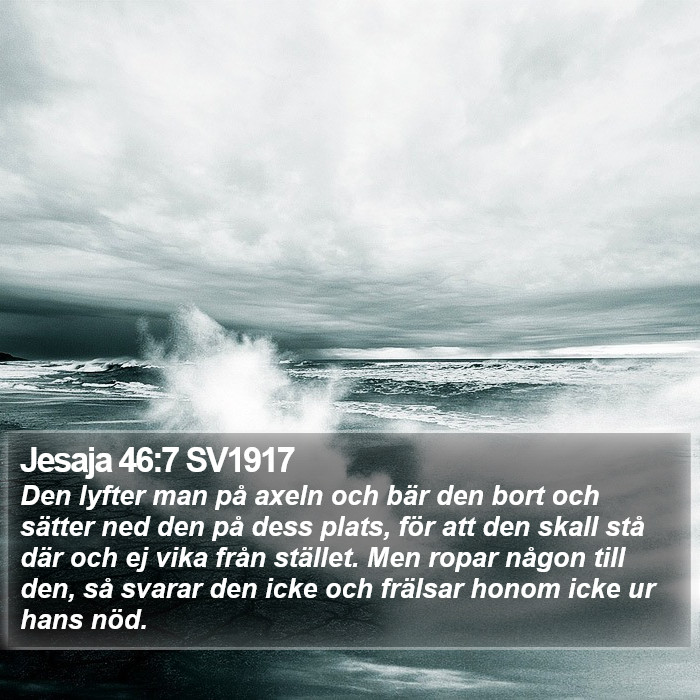 Jesaja 46:7 SV1917 Bible Study