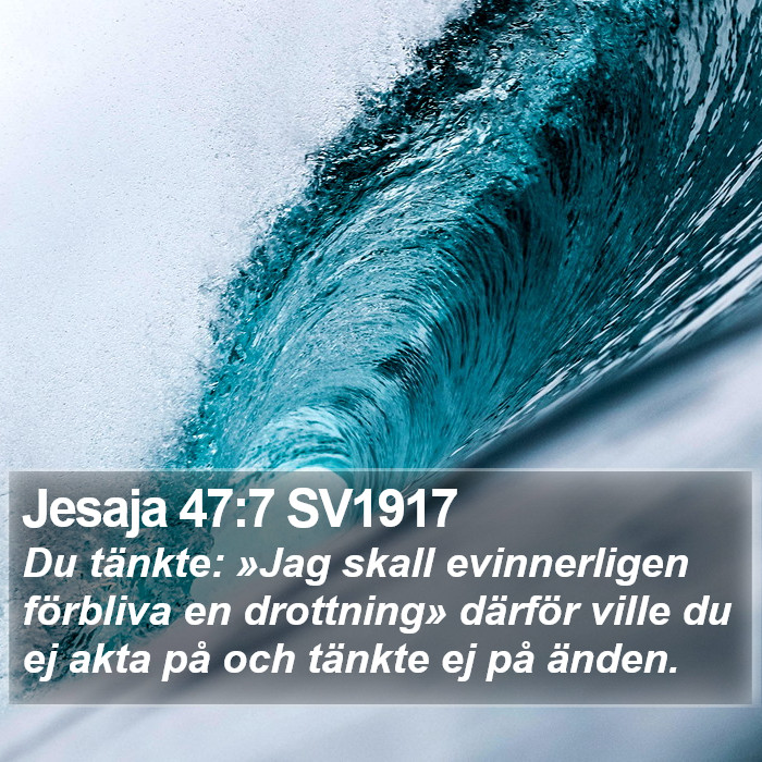 Jesaja 47:7 SV1917 Bible Study