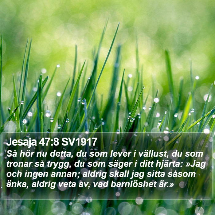 Jesaja 47:8 SV1917 Bible Study